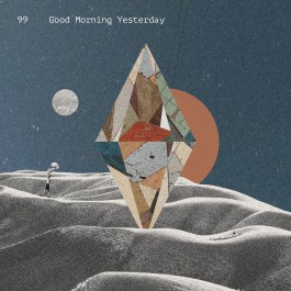 Good Morning Yesterday